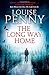 The Long Way Home (Chief Inspector Armand Gamache #10)