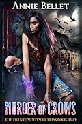Murder of Crows (The Twenty-Sided Sorceress, #2)
