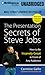 The Presentation Secrets of Steve Jobs by Carmine Gallo