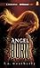 Angel Burn (Angel Trilogy, #1)