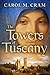 The Towers of Tuscany