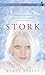Stork (Stork Trilogy)