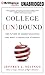 College (Un)Bound by Jeffrey J. Selingo