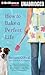 How to Bake a Perfect Life by Barbara O'Neal