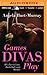 Games Divas Play (A Diva Mystery Novel)