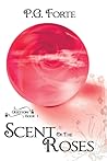 Scent of the Roses
