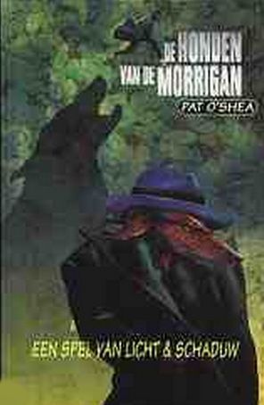 Een spel van licht en schaduw (De honden van de Morrigan #1)