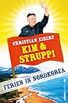 Kim und Struppi: Ferien in Nordkorea