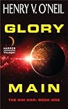Glory Main by Henry V. O'Neil