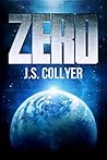 Zero by J.S. Collyer Zero by J.S. Collyer