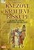 Knezovi, kraljevi, biskupi - Slike iz davne hrvatske prošlosti by Neven Budak