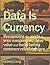 Data Is Currency
