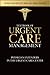 Textbook of Urgent Care Man...