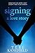 Signing: A Short Story