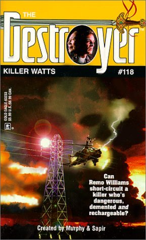 Killer Watts (The Destroyer, #118)