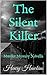 The Silent Killer: Murder M...