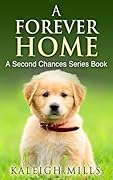 A Forever Home (Second Chances, #1)