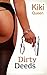 Dirty Deeds: an erotic mystery