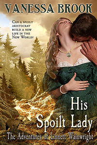 His Spoilt Lady (The Adventures of Linnett Wainwright, #1)