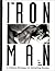The Ironman : A Lifetime St...