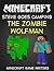 The Zombie Wolfman: Minecraft Steve Goes Camping: A Minecraft Novel