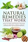 Natural Remedies that Work by Jesse  Jacobs