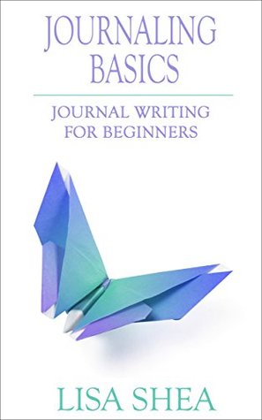 Journaling Basics - Journal Writing for Beginners (Journaling Prompts #1)