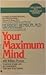 Your Maximum Mind by Herbert Benson