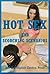 Hot Sex and Scorching Scenarios: Five Explicit Erotica Stories