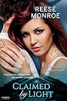 Claimed By Light by Reese Monroe