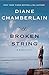 The Broken String by Diane Chamberlain