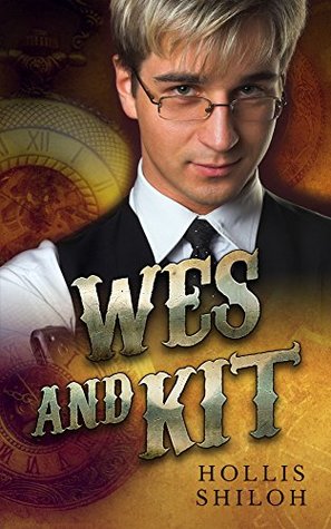 Wes and Kit (Steampunk Mystery #1)