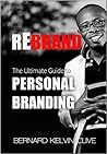 REBRAND: The Ultimate Guide to Personal Branding