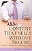 Content That Sells Without Selling: How to Create a White Paper