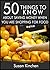 50 Things to Know About Saving Money When You Are Shopping Fo... by Susan Kinchen