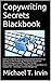 Copywriting Bullets Guide: The Most Closely Guarded Copywriting Secrets To Sell Anything - The Greatest Marketer In The World (TheLittleGuysWayToRiches.com)