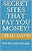 Secret Sites that Pay YOU Money! by Chad Davis