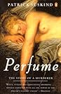 Perfume by Patrick Süskind
