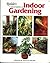 Rodale's Encyclopedia of Indoor Gardening by Anne Halpin