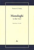 Monologhi (a due voci) - Interviste 1974-2007