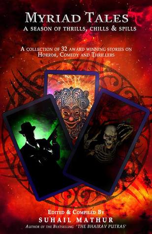 Myriad Tales: A Season of Chills, Thrills & Spills