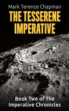 The Tesserene Imperative (Book Two of The Imperative Chronicles)