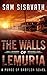 The Walls of Lemuria by Sam Sisavath