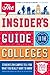 The Insider's Guide to the Colleges, 2015: Students on Campus Tell You What You Really Want to Know