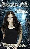 Branches of the Willow by Christine M. Butler