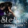 Sterling by Dannika Dark