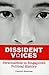 Dissident Voices: Personalities in Singapore's Political History