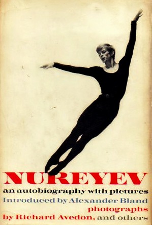 Nureyev: An Autobiography with Pictures (Hardcover)