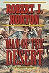 Man of the Desert: A Western Story