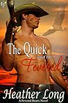 The Quick and the Fevered by Heather Long